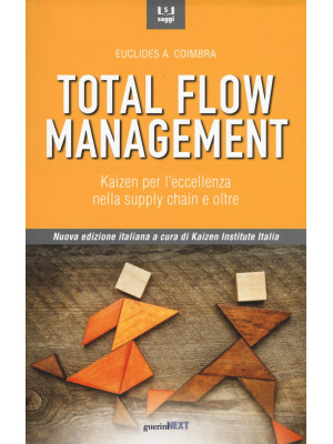 Total flow management. Kaiz...