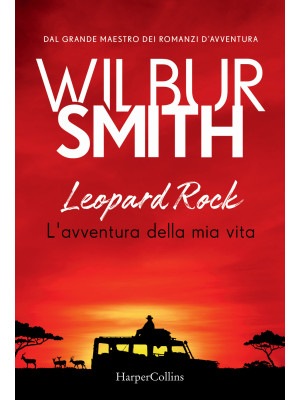 Leopard Rock. L'avventura d...