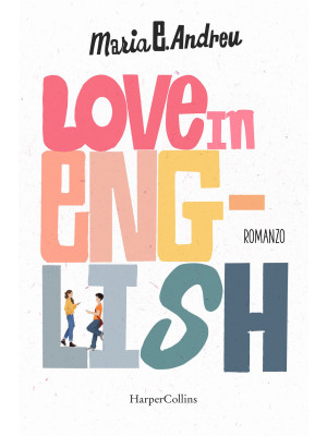Love in english. Ediz. ital...