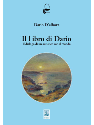 Il libro di Dario. Il dialo...