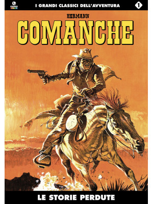 Le storie perdute. Comanche...
