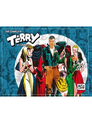 The complete Terry e i pira...