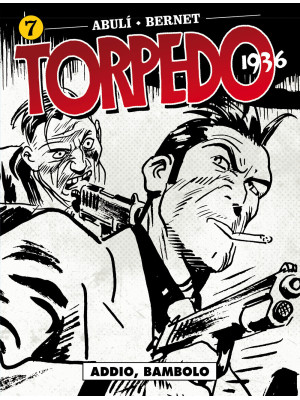 Torpedo 1936. Vol. 7: Addio...