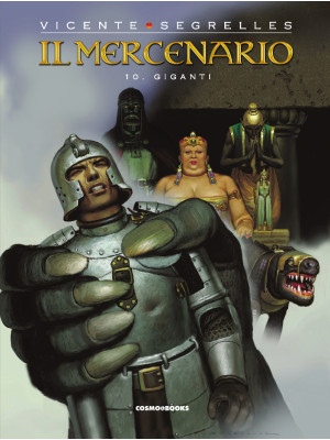 Il mercenario. Vol. 10: Gig...
