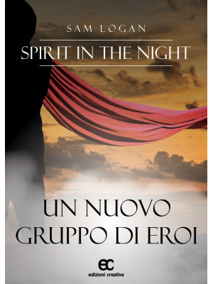 Spirit in the night. Un nuo...