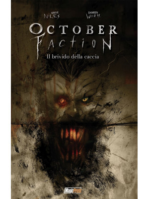 October faction. Vol. 2: Il...