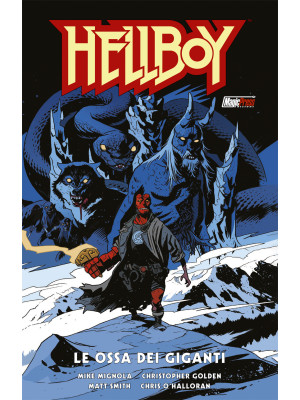 Le ossa dei giganti. Hellboy
