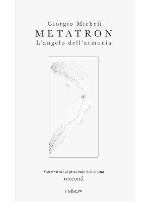 Metatron. L'angelo dell'arm...