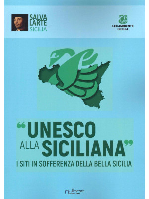 Unesco alla siciliana. I si...