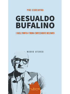 Gesualdo Bufalino. Quell'in...