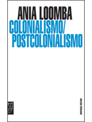Colonialismo/postcolonialismo