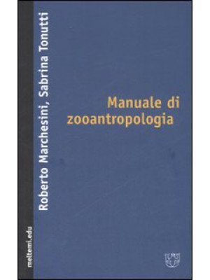 Manuale di zooantropologia