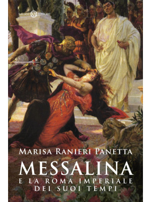 Messalina e la Roma imperia...