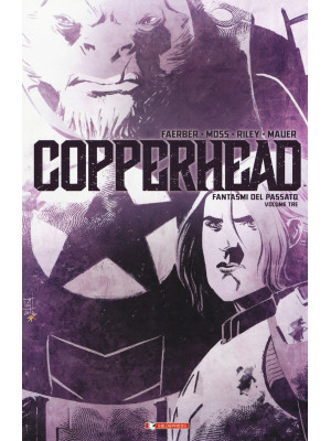 Copperhead. Vol. 3: Fantasm...