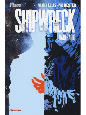 Shipwreck. Vol. 1: Naufragio