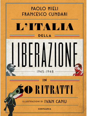 L'Italia della liberazione ...