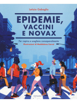 Epidemie, vaccini e Novax. ...
