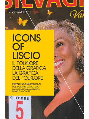 Icons of Liscio. Il folklor...