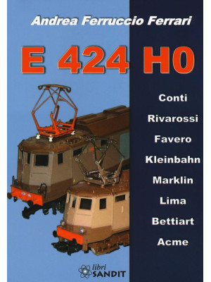 E424 H0. Ediz. illustrata