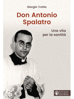 Don Antonio Spalatro. Una v...