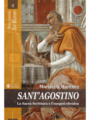 Sant'Agostino. La Sacra Scr...