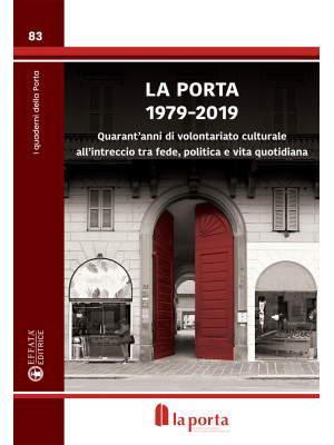 La Porta 1979-2019. Quarant...