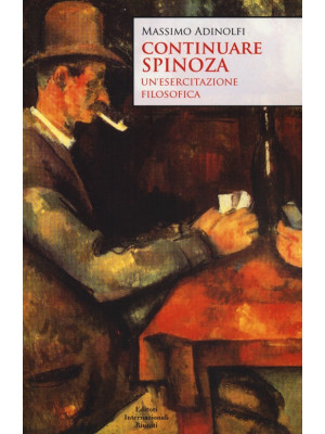 Continuando Spinoza. Un'ese...