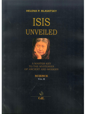 Isis unveiled. A master-key...