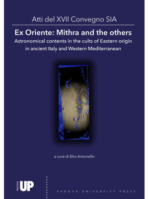 Ex Oriente: Mithra and the ...