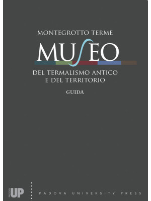 Montegrotto Terme. Museo de...