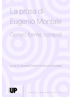 La prosa di Eugenio Montale...