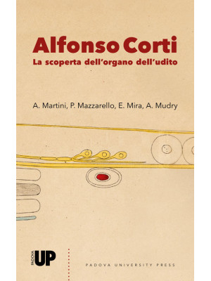 Alfonso Corti. La scoperta ...
