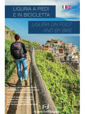 Liguria a piedi e in bicicl...