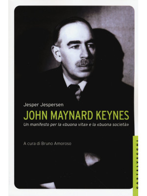 John Maynard Keynes. Un man...