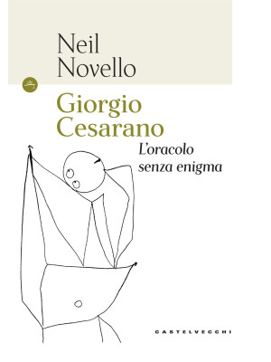 Giorgio Cesarano. L'oracolo...