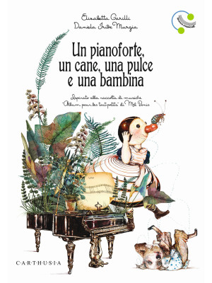 Un pianoforte, un cane, una...