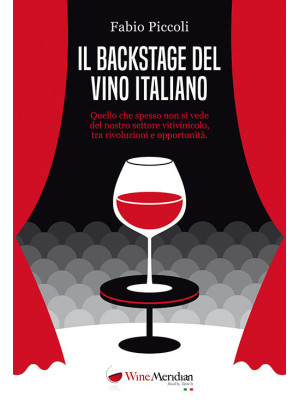 Il backstage del vino itali...