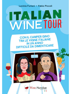 Italian Wine Tour. Con il c...