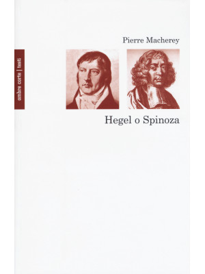Hegel o Spinoza