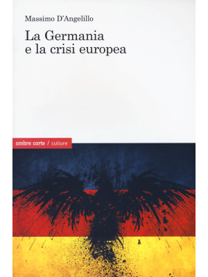 La Germania e la crisi europea