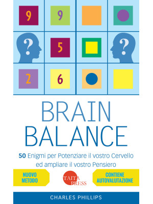 Brain balance. 50 enigmi pe...
