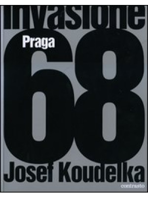 Invasione Praga 68. Ediz. illustrata