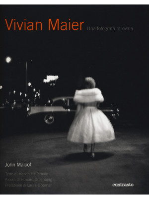 Vivian Maier. Una fotografa...