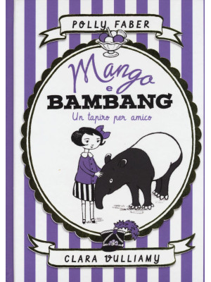 Mango e Bambang. Un tapiro ...