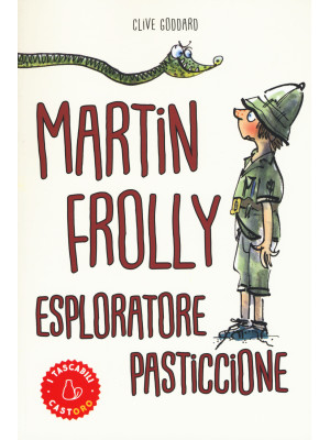 Martin Frolly. Esploratore ...