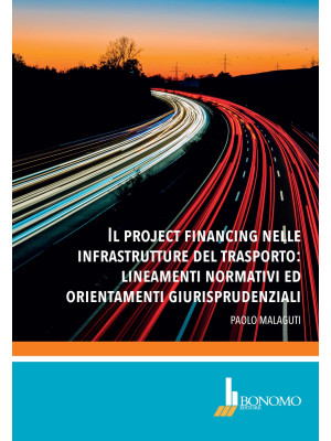 Il project financing nelle ...