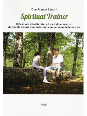 Spiritual trainer. Riflessi...