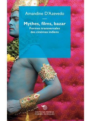 Mythe, films, bazar. Formes...