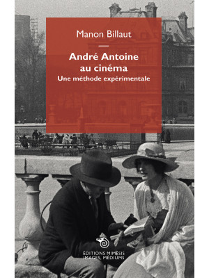 André Antoine au cinéma. Un...