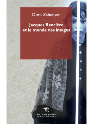 Jacques Rancière et le mond...